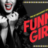 FUNNY GIRL – Fox Theatre- Atlanta 2024 – July 30 – August 4